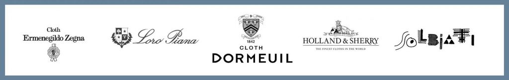 The best tailor in northampton uses cloth by Zegna, Loro Piana, Dormeuil, Holland & Sherry, Solbiati